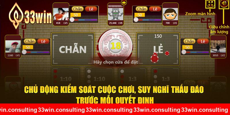 Chủ động kiểm soát cuộc chơi tại 33WIN