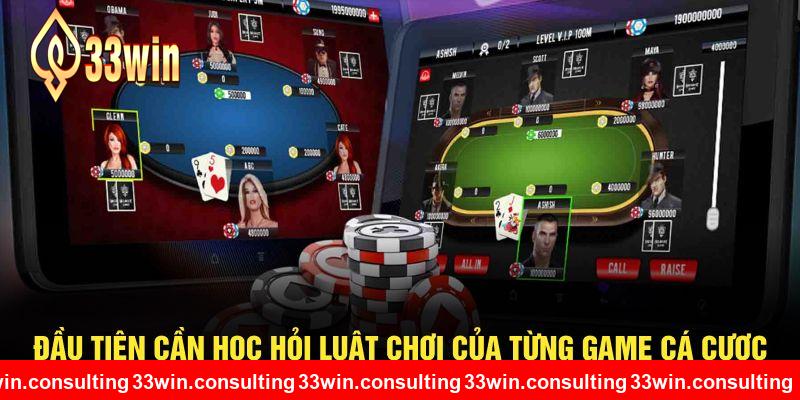 Cần học hỏi luật chơi của từng game tại 33WIN 