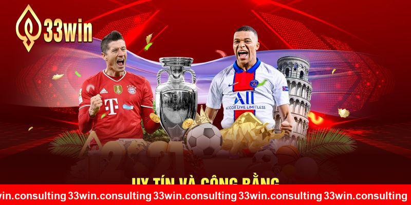 Kết quả uy tín và công bằng tại 33WIN