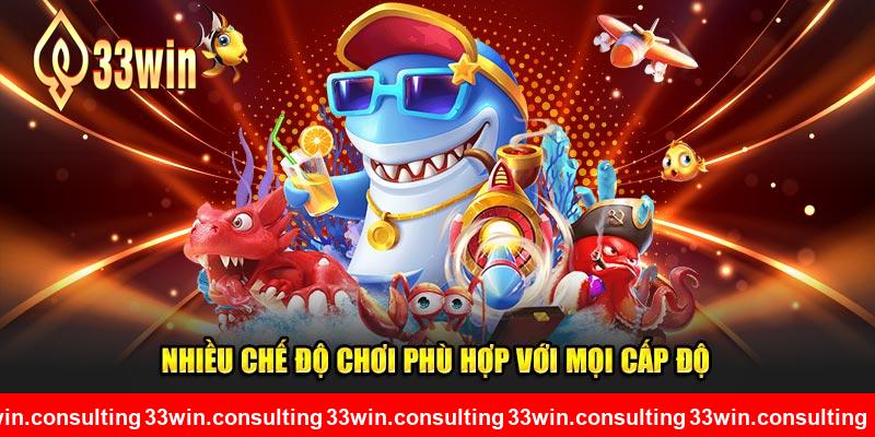 Tạo nhiều chế độ phù hợp với mọi cấp độ tại 33WIN