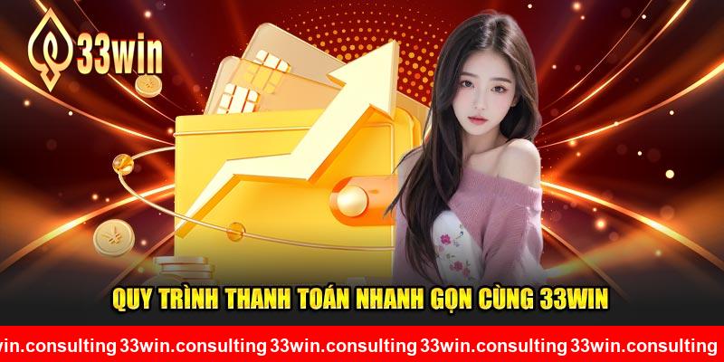 Giao dịch xử lý nhanh gọn cùng 33WIN