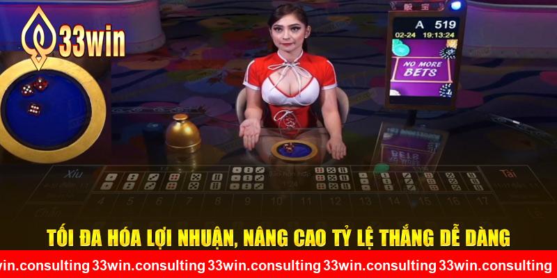 Tối đa hóa lợi nhuận, nâng cao tỷ lệ thắng dễ dàng tại 33WIN